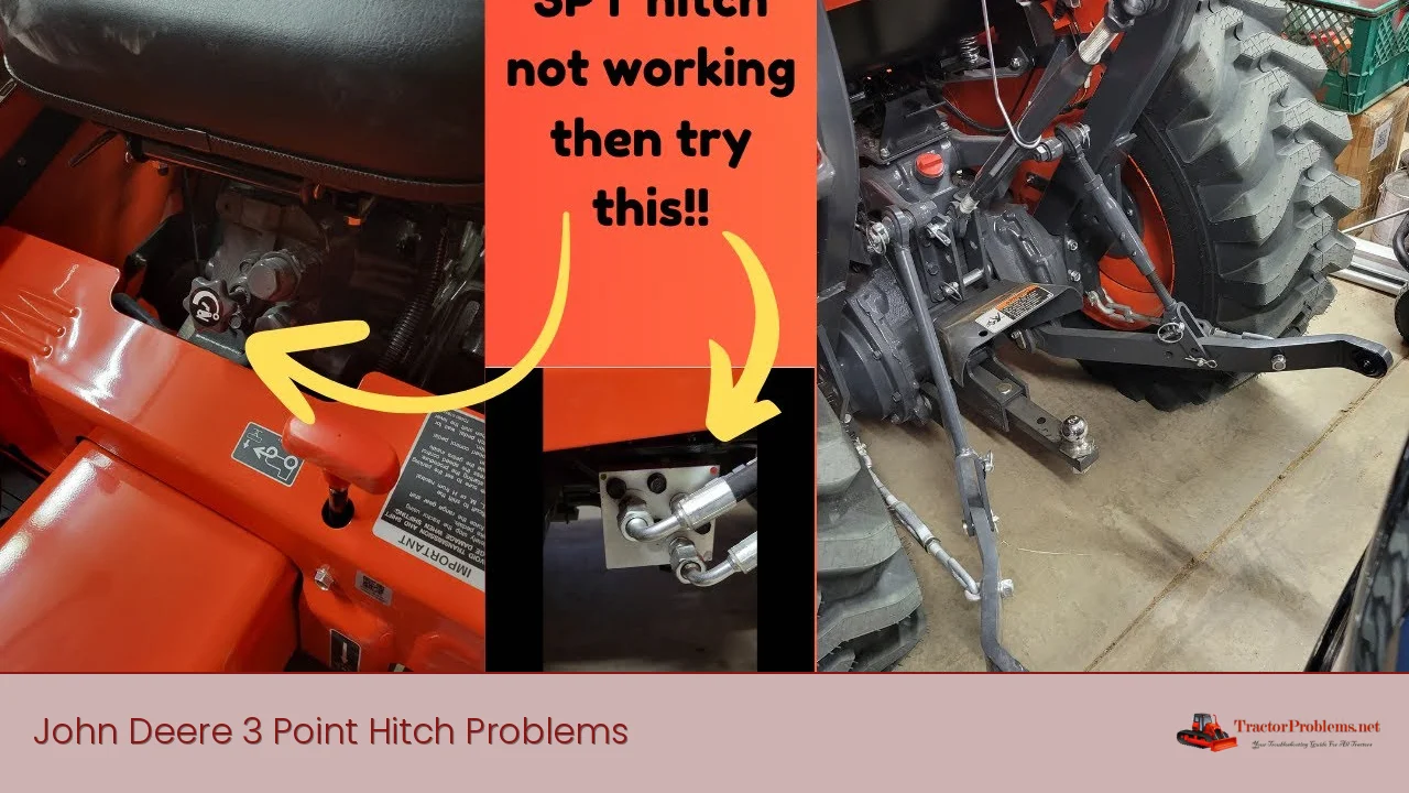 John Deere 3 Point Hitch Problems