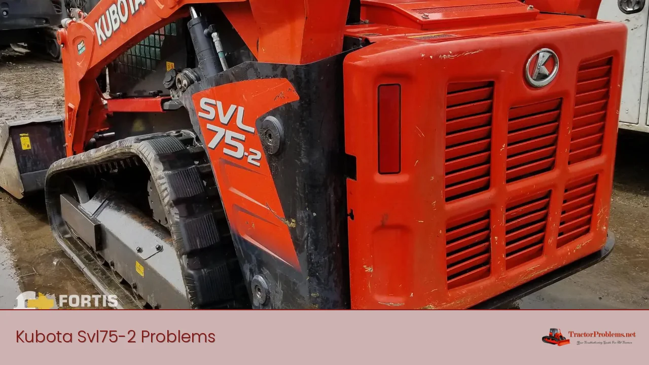 Kubota Svl75-2 Problems